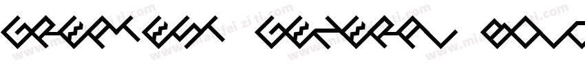 GREATEST GENERAL BOLD字体转换